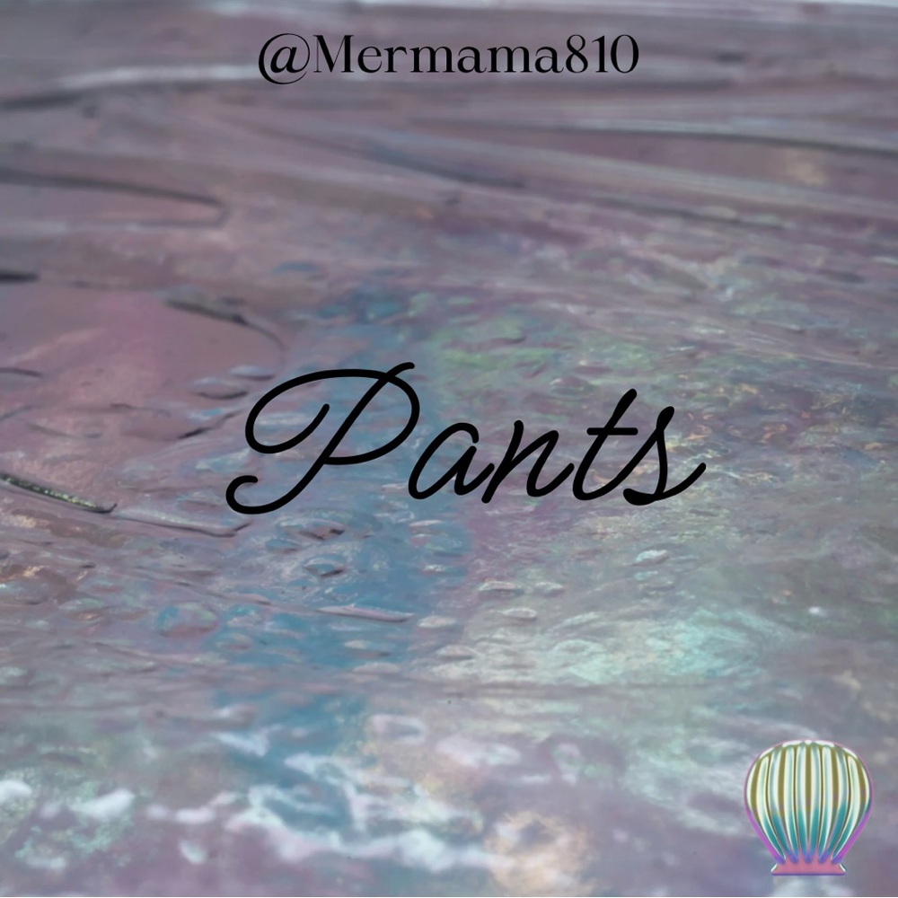💕🧜🏻‍♀️ Pants 🧜🏻‍♀️💕